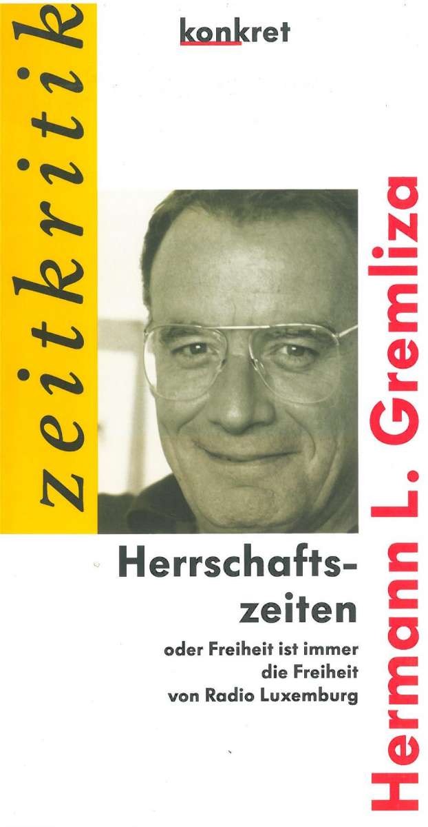 Hermann Gremliza Herrschaftszeiten Texte konkret Shop