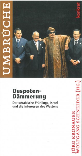 Jörg Kronauer und Wolfgang Schneider (Hg.): Despoten-Dämmerung