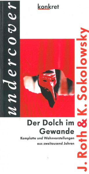 Jürgen Roth und Kay Sokolowsky: Der Dolch im Gewande
