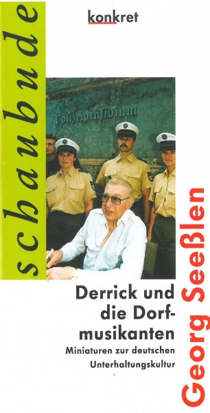 Georg Seeßlen: Derrick und die Dorfmusikanten